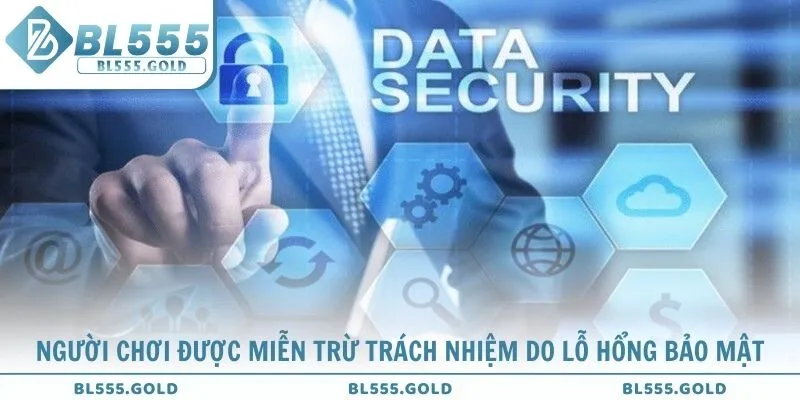 Người chơi được miễn trừ trách nhiệm do lỗ hổng bảo mật