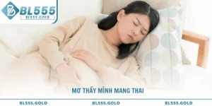 Giải mã mơ thấy mình mang thai là điềm gì và con số may mắn
